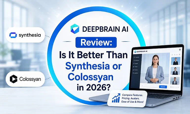 Cover Photo DeepBrain AI Review: Is It Better Than Synthesia or Colossyan in 2026?