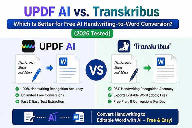 UPDF AI vs Transkribus: Which Is Better for Free AI Handwriting-to-Word Conversion? (2026 Tested)