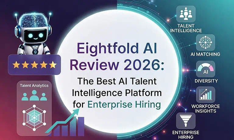 Cover Photo   Eightfold AI Review 2026: Is It the Best AI Talent Intelligence Platform for Enterprise Hiring?